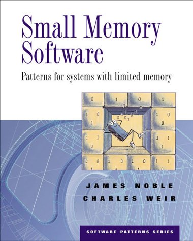 Small Memory Software: Patterns for Systems with Limited Memory