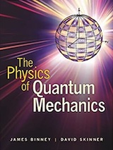 The Physics of Quantum Mechanics