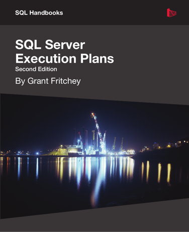 SQL Server Execution Plans, 3rd Edition
