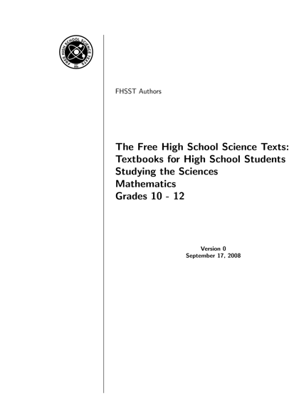 FHSST Mathematics for Grade 10 - 12