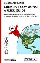 Creative Commons: A User Guide