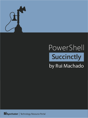 PowerShell Succinctly