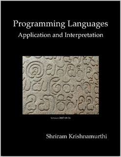 Programming Languages: Application and Interpretation