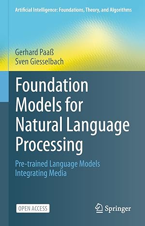 Foundation Models for Natural Language Processing: Pre-trained Language Models Integrating Media