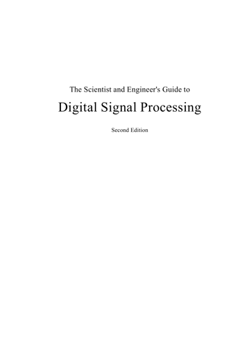 The Scientist and Engineer's Guide to Digital Signal Processing, 2nd Edition