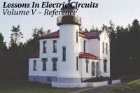Lessons In Electric Circuits Volume V - Reference