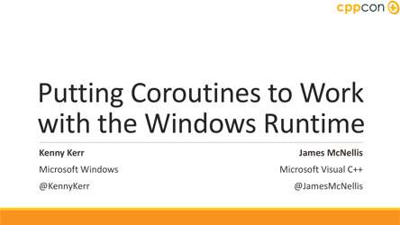 Putting Coroutines to Work with the Windows Runtime