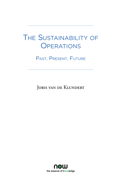 The Sustainability of Operations: Past, Present, Future