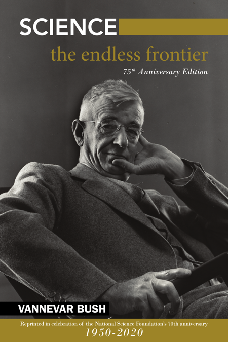 SCIENCE The endless frontier 75th Anniversary Edition