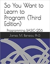 So You Want to Learn to Program? - Programming With BASIC-256