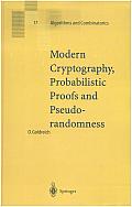 Modern Cryptography, Probalistic Proofs and Pseudorandomness